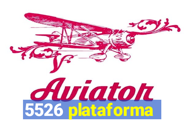 5526 plataforma